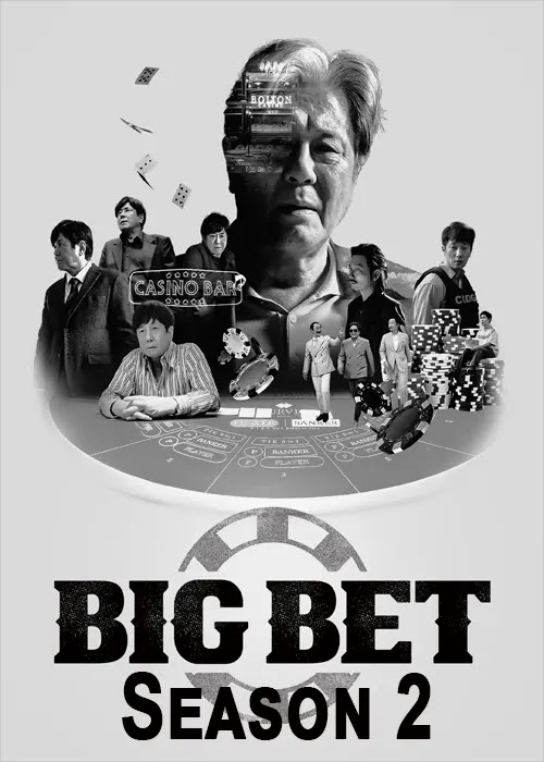 Sòng Bạc (Phần 2) - Big Bet (Season 2)