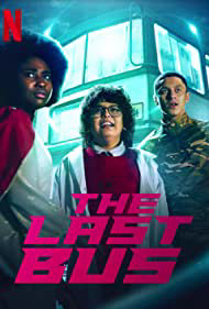 Chiếc Xe Buýt Cuối Cùng (The Last Bus) [2022]