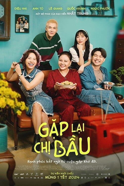 Gặp Lại Chị Bầu