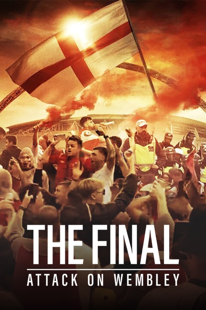 Trận chung kết: Vụ tấn công Wembley - The Final: Attack on Wembley (2024)