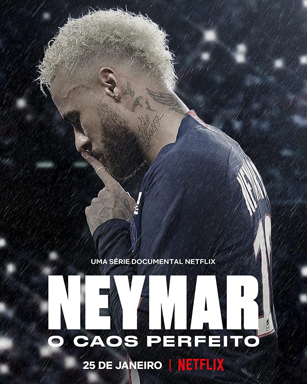 Neymar: Sự Hỗn Loạn Hoàn Hảo - Neymar: The Perfect Chaos