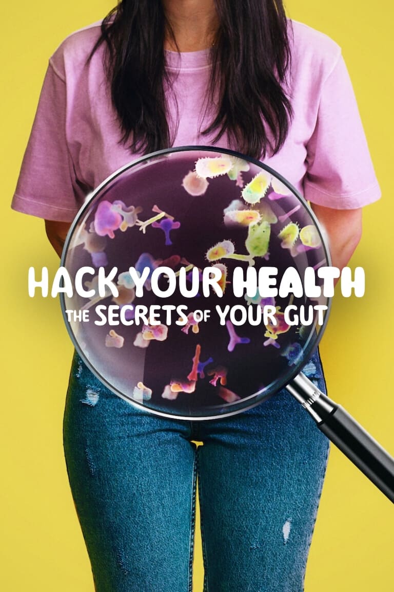 Vì sức khỏe: Bí quyết khoa học về ăn uống - Hack Your Health: The Secrets of Your Gut