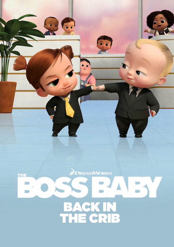 Nhóc Trùm: Trở Lại Trong Nôi (Phần 2) - The Boss Baby: Back In The Crib (Season 2)