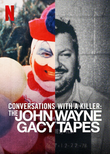 Đối Thoại Với Kẻ Sát Nhân: John Wayne Gacy - Conversations With A Killer: The John Wayne Gacy Tapes