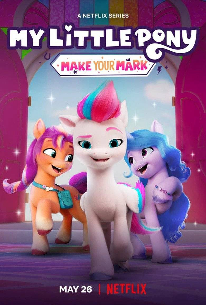 Pony Bé Nhỏ: Tạo Dấu Ấn Riêng (Phần 2) - My Little Pony: Make Your Mark (Season 2)