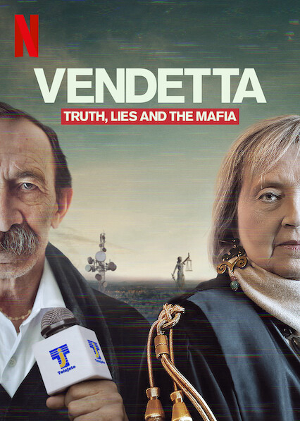 Vendetta: Sự Thật, Lừa Dối Và Mafia - Vendetta: Truth, Lies And The Mafia