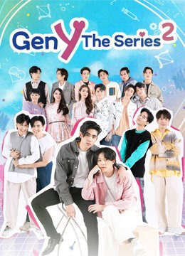 Gen Y The Series (Phần 2) - Gen Y The Series (Season 2)