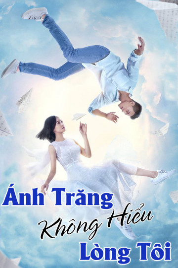 Ánh Trăng Không Hiểu Lòng Tôi - Love Under The Moon