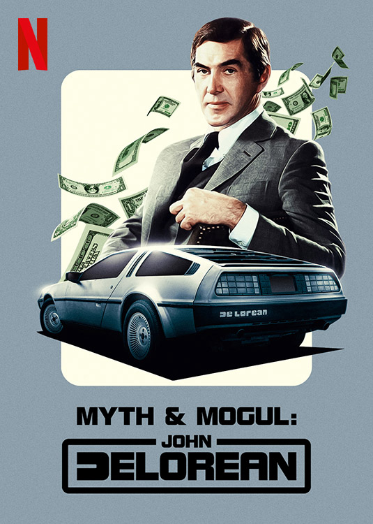 John DeLorean: Thăng Trầm Cùng Xe Hơi - Myth & Mogul: John DeLorean (2021)