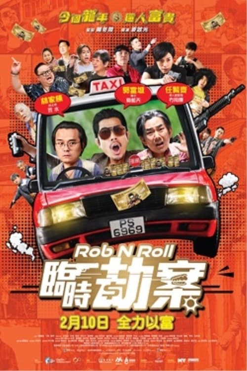 Lâm Thời Kiếp Án - Rob N Roll