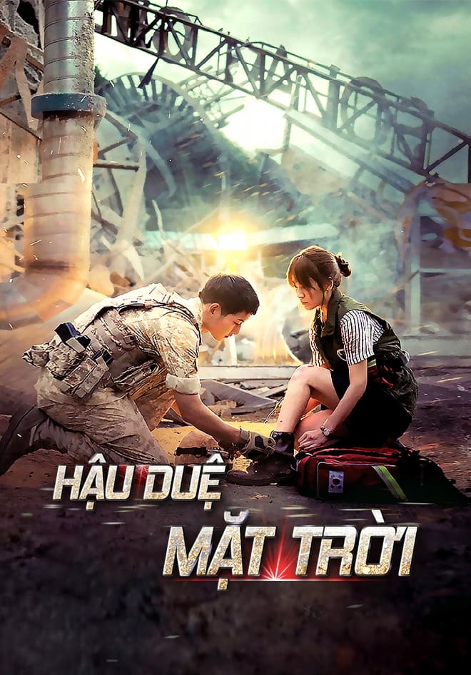 Hậu Duệ Mặt Trời - Descendants Of The Sun (2016)