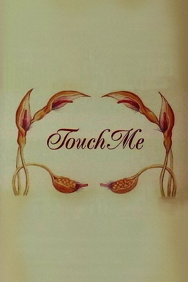 Chạm Vào Em - Touch Me