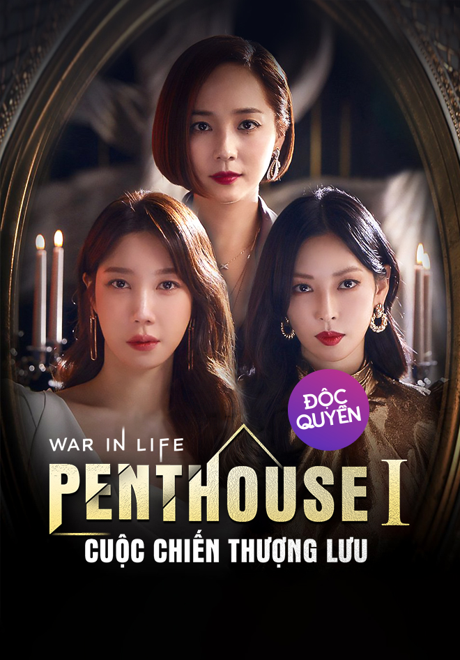 Phim Penthouse: Cuộc Chiến Thượng Lưu Phần 1