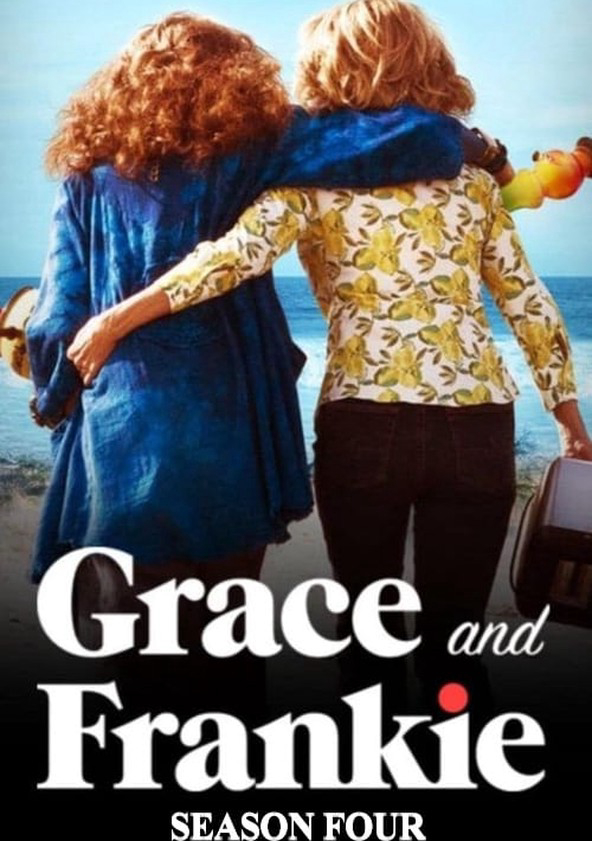 Grace Và Frankie (Phần 4) - Grace And Frankie (Season 4)