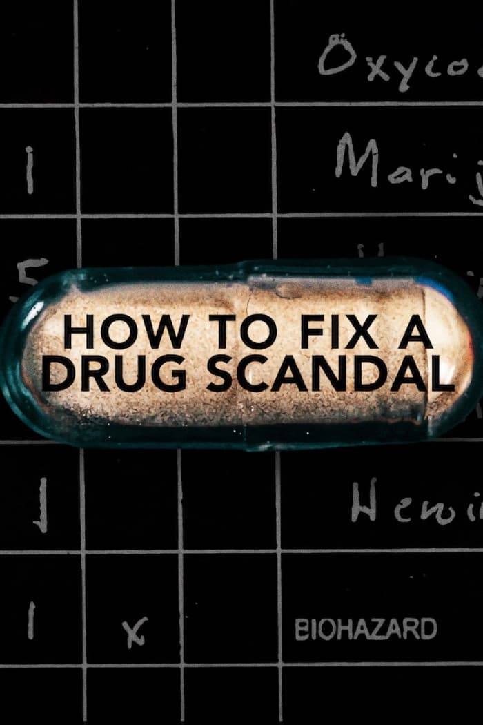 Vụ bê bối liều cao - How to Fix a Drug Scandal