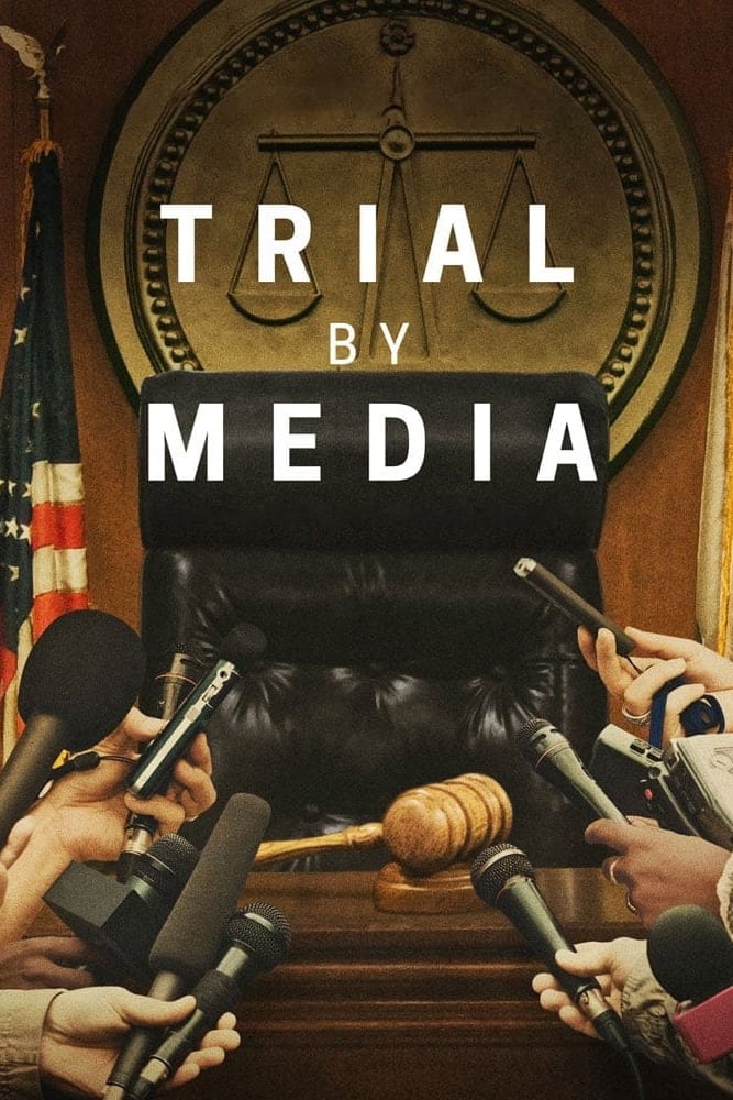 Truyền Thông Xử Án - Trial by Media