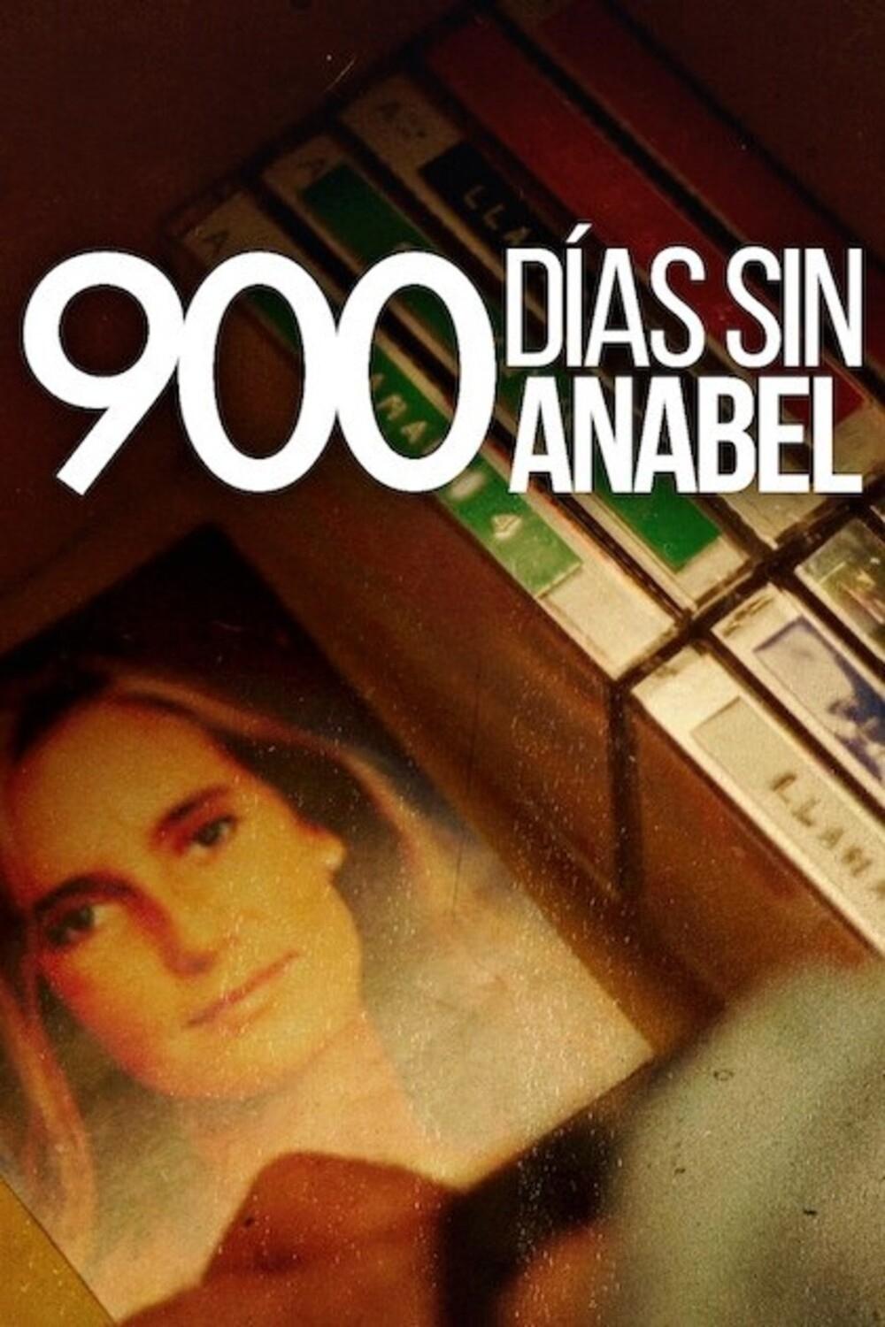 900 ngày vắng Anabel - 900 Days Without Annabel