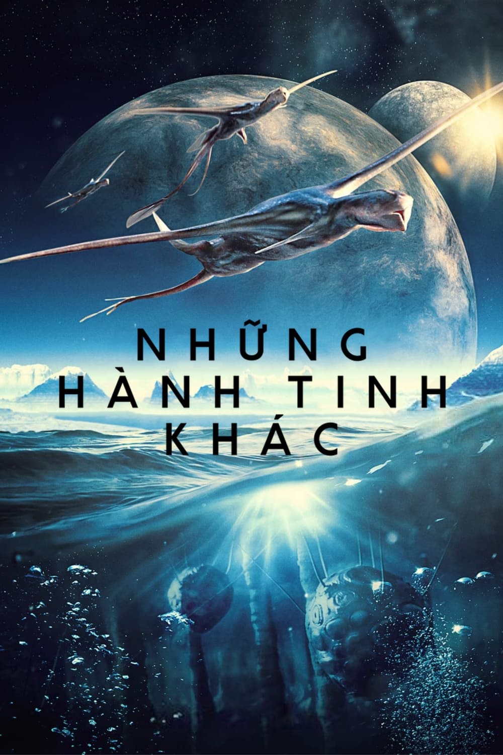 Những Hành Tinh Khác - Alien Worlds