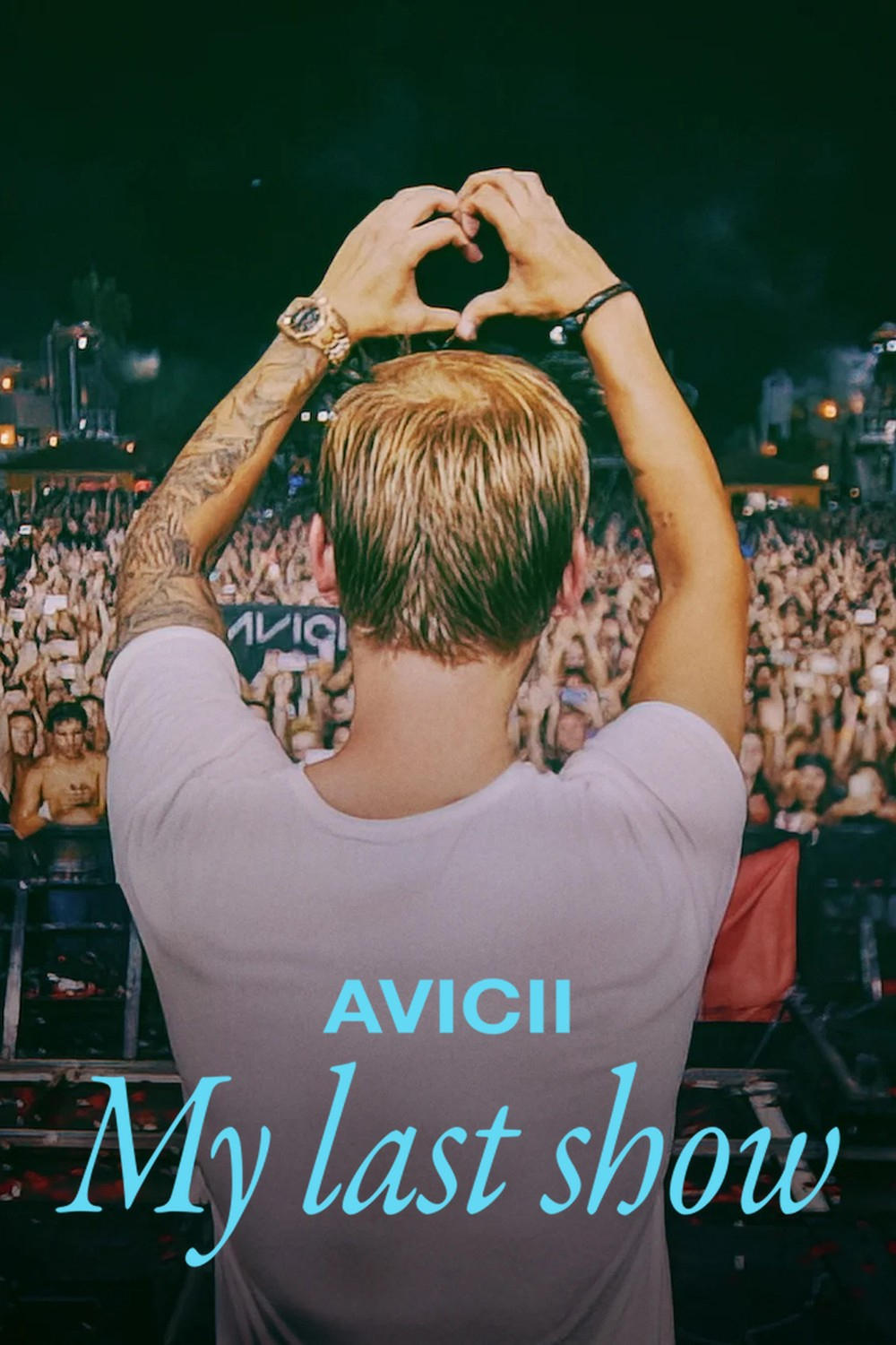 Avicii: Buổi Diễn Cuối Cùng Của Tôi - Avicii: My Last Show