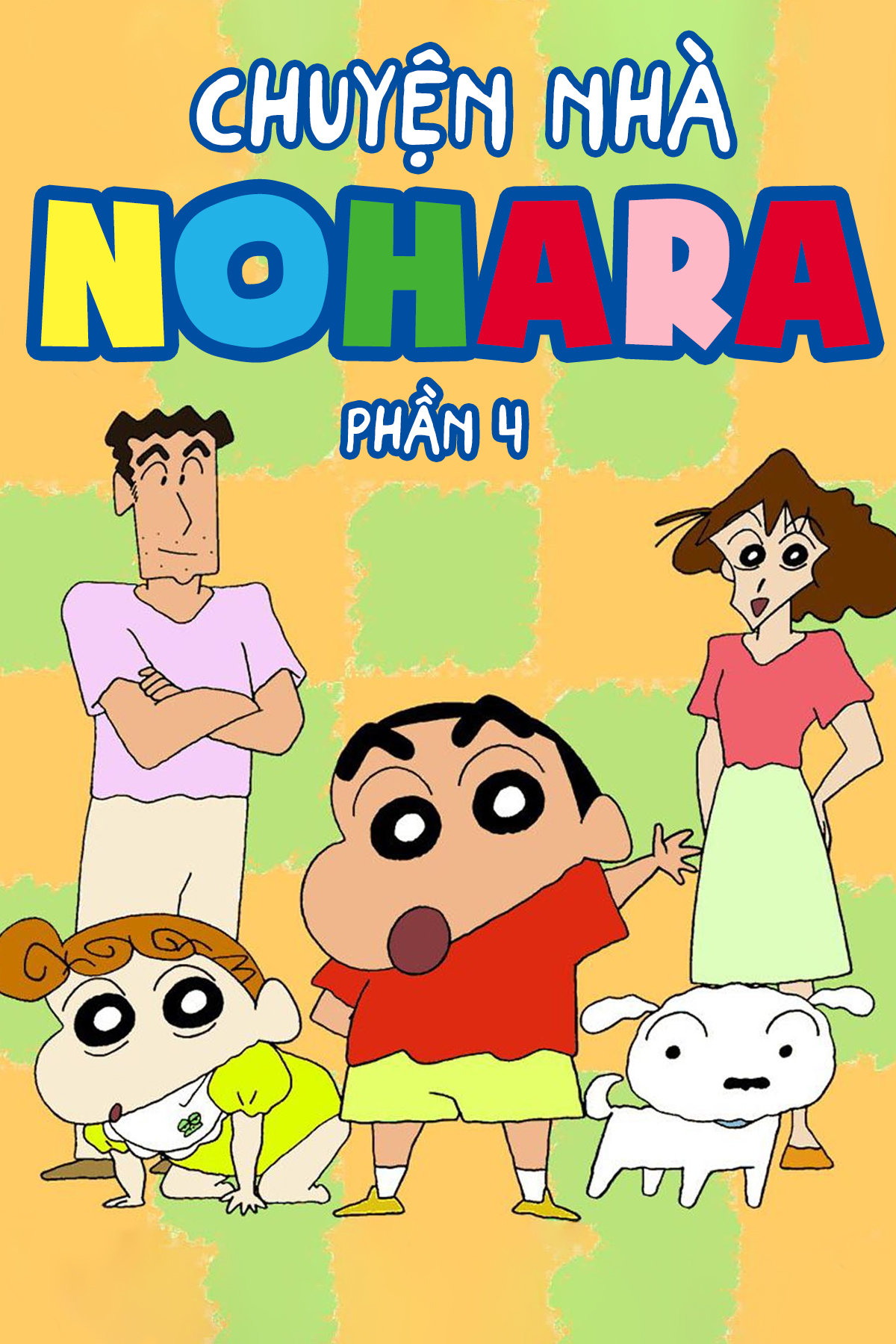 Chuyện Nhà Nohara (Phần 4) - Shinchan Nohara Family (Season 4)