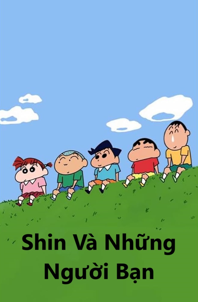 Shin Và Những Người Bạn 2019