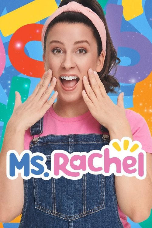 Ms. Rachel - Ms. Rachel