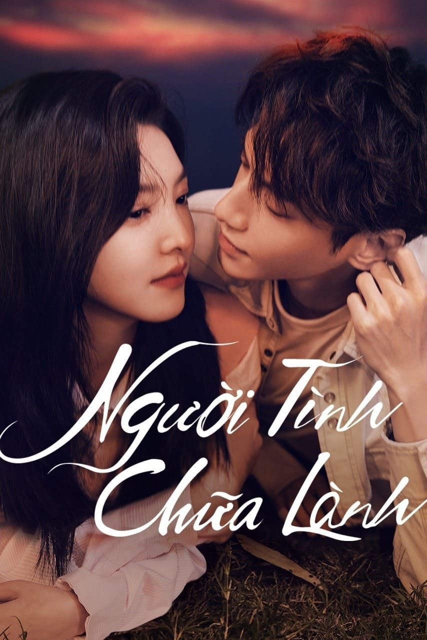 Người Tình Chữa Lành - Love Is Panacea