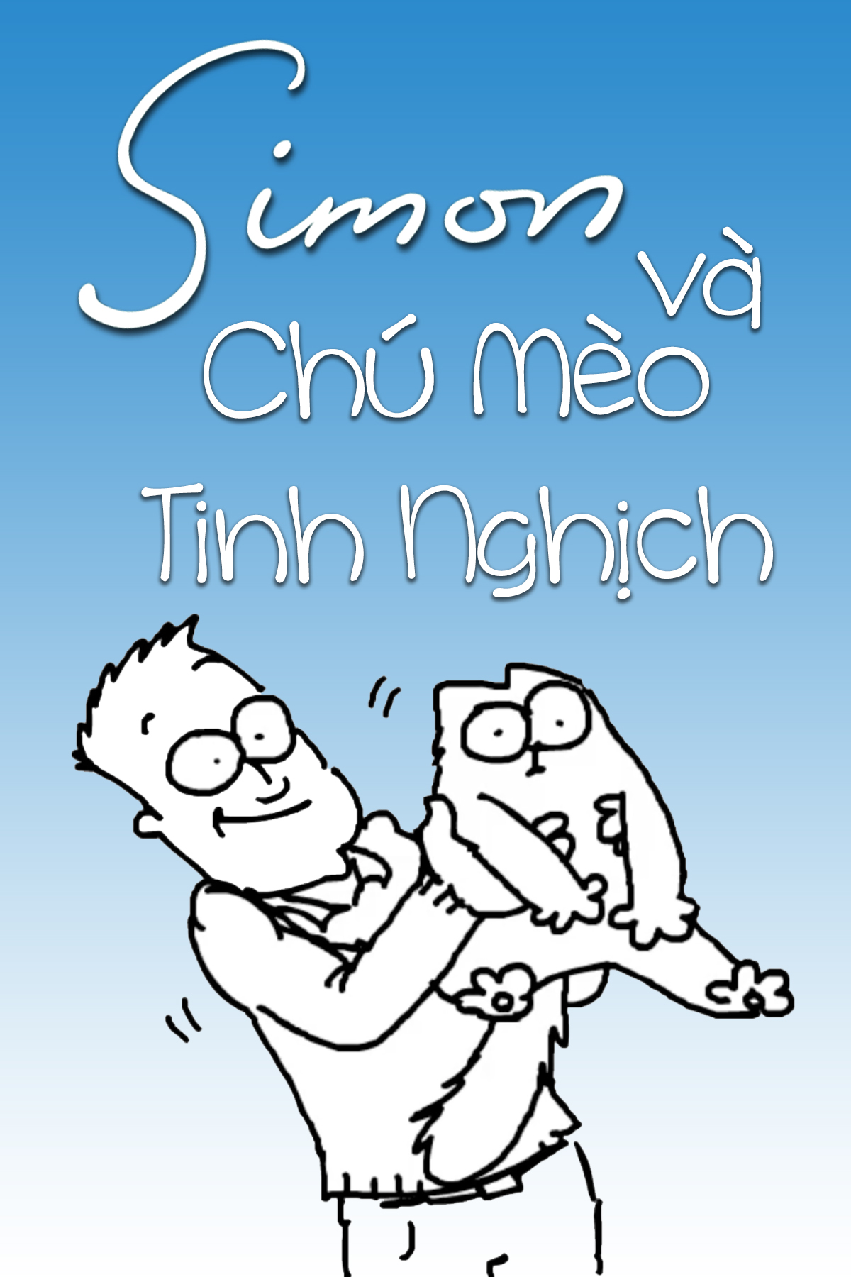 Simon Và Chú Mèo Tinh Nghịch - Simon's Cat (Black And White) (2018)