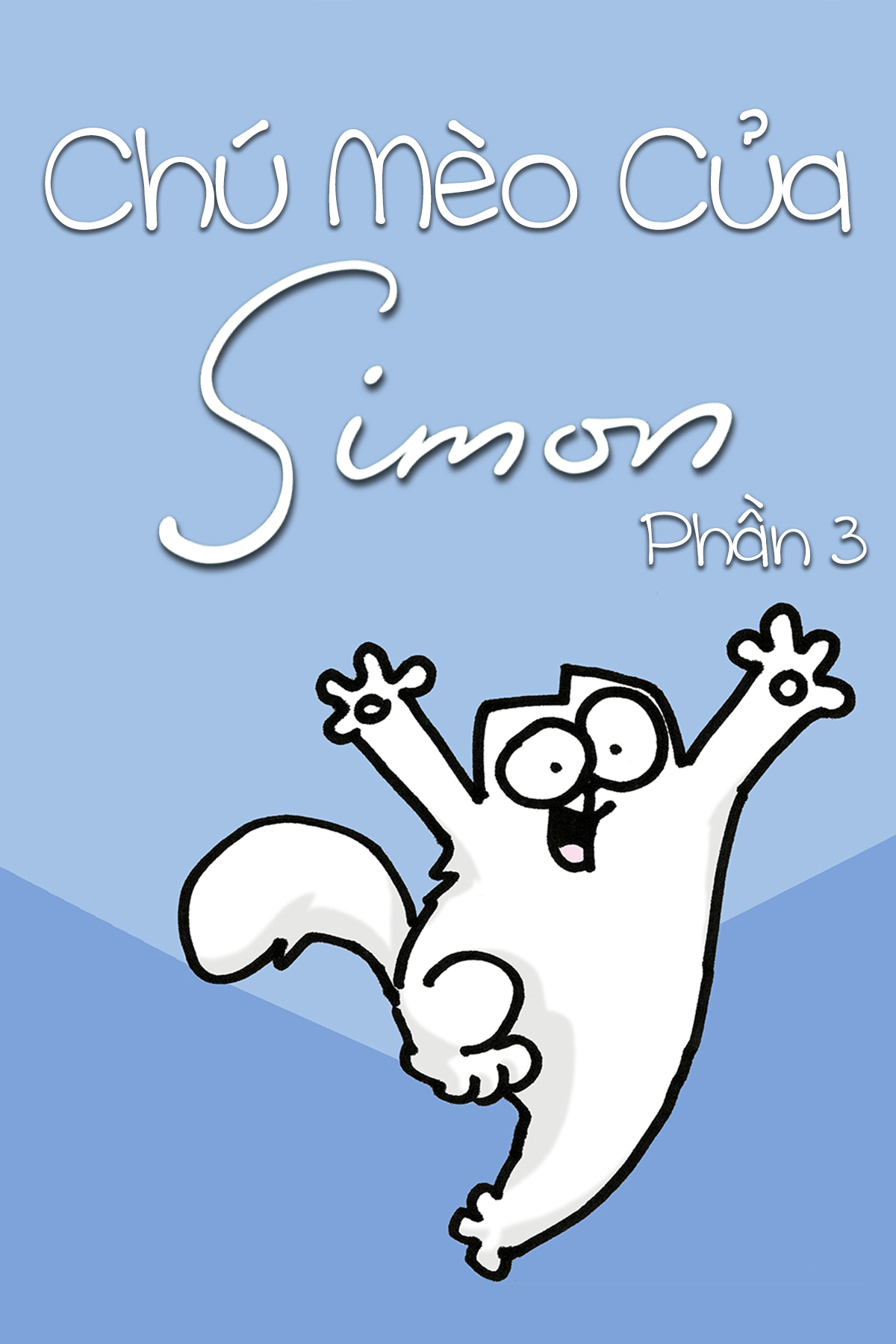 Chú Mèo Của Simon (Phần 3) - Simon's Cat (Season 3) (2020)