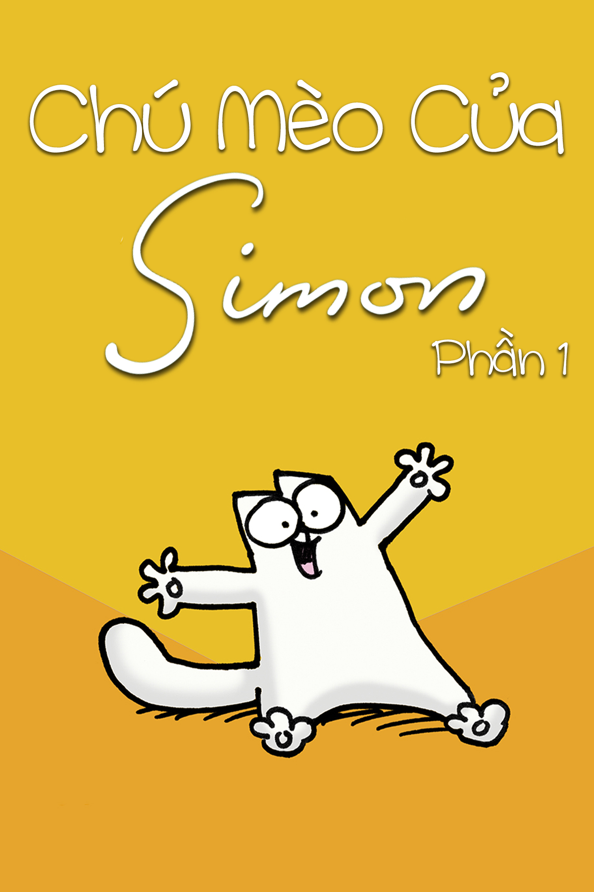 Chú Mèo Của Simon (Phần 1) - Simon's Cat (Season 1)