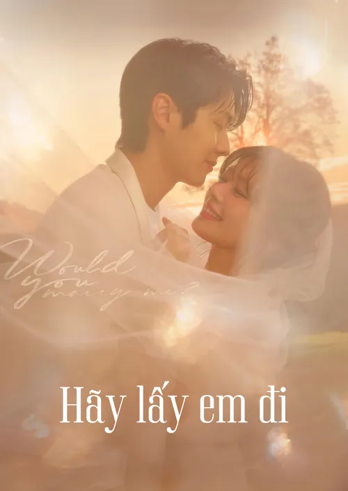 Phim Hãy Lấy Em Đi