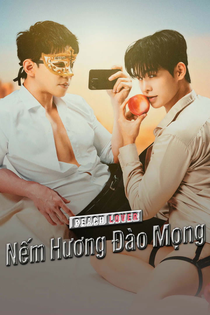 Phim Nếm Hương Đào Mọng