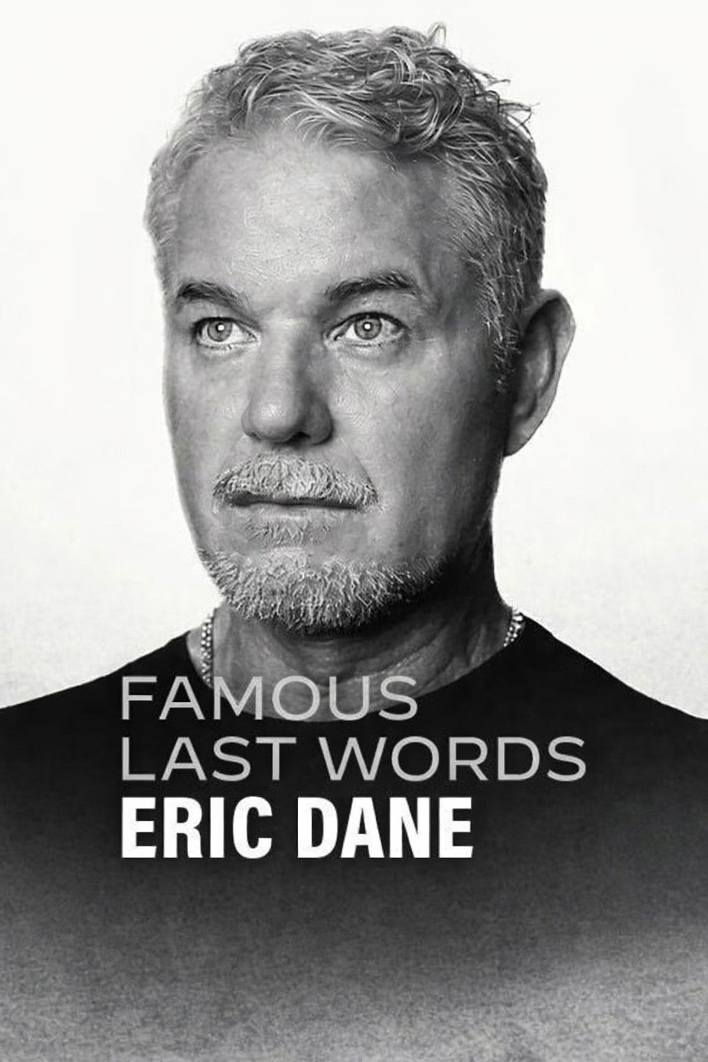 Lời Cuối Của Sao: Eric Dane