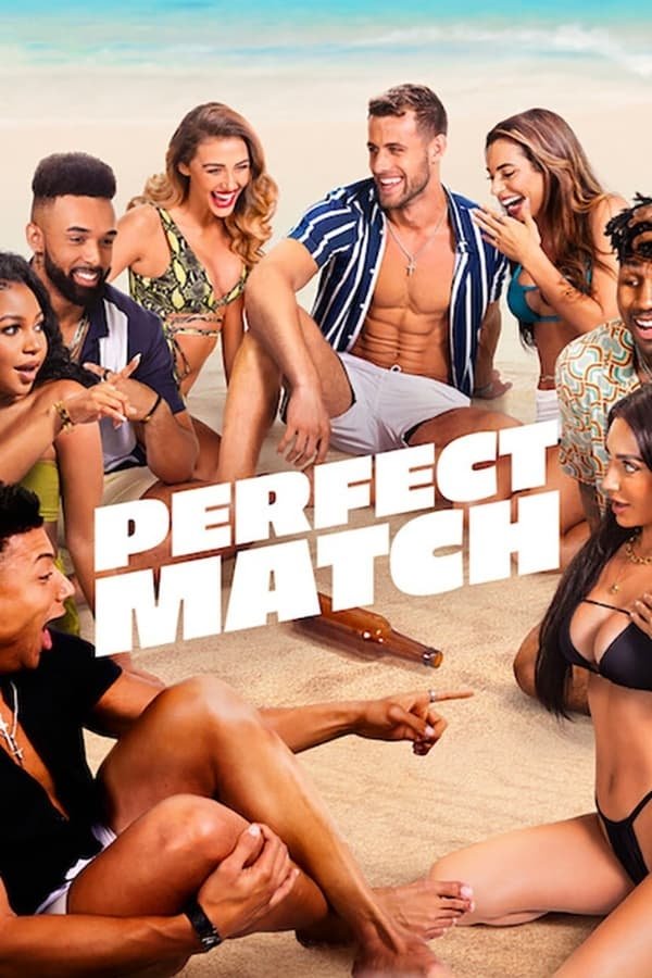 Xem phim Nửa Kia Hoàn Hảo (Phần 1) - Perfect Match (Season 1) (2023)